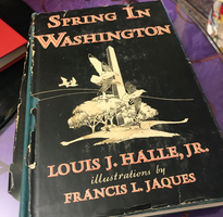 Spring in Washington Singed by Louis J Halle